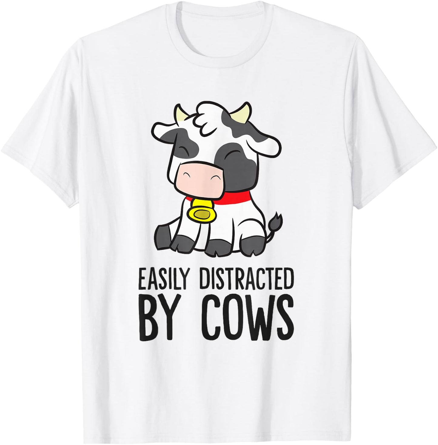 Cow Lover Easily Distracted By Cows T-Shirt - T-Shirt | White