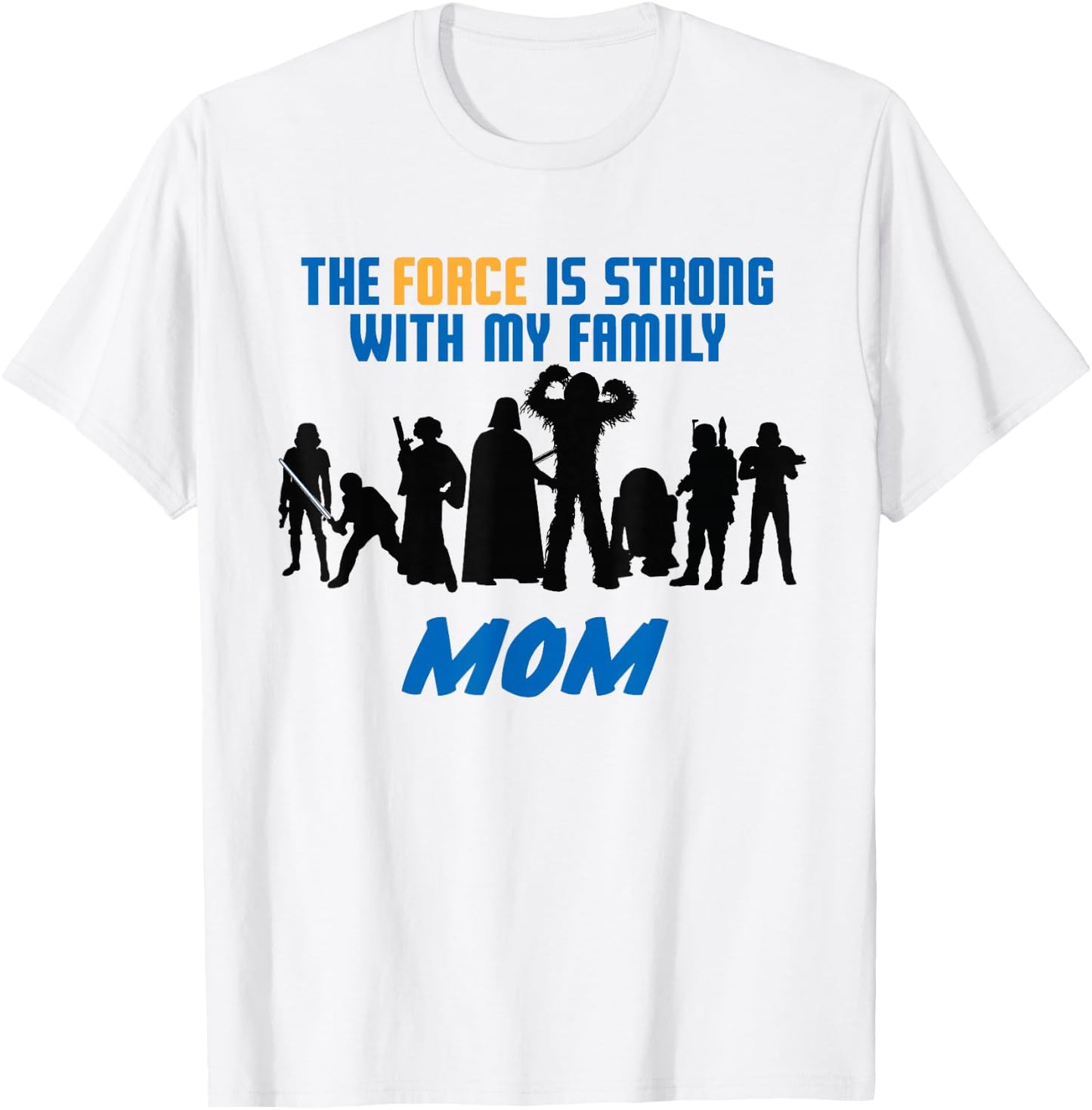 Star Wars The Force Matching Family MOM T-Shirt - T-Shirt | White