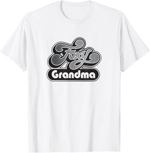 Foxy Grandma Funny Gift your grandmother T-Shirt - T-Shirt | White