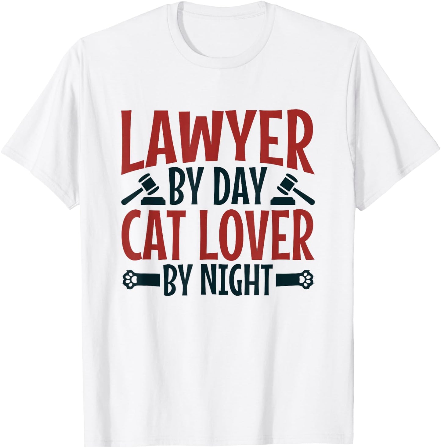 Lawyer By Day Cat Lover By Night Law Attorney T-Shirt - T-Shirt | White