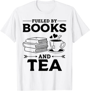 Fueled By Books And Tea Book Lover Bookworm Reading Books T-Shirt - T-Shirt | White