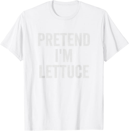 Lazy Halloween Costume Shirt Pretend I'm Lettuce Gift T-Shirt - T-Shirt | White