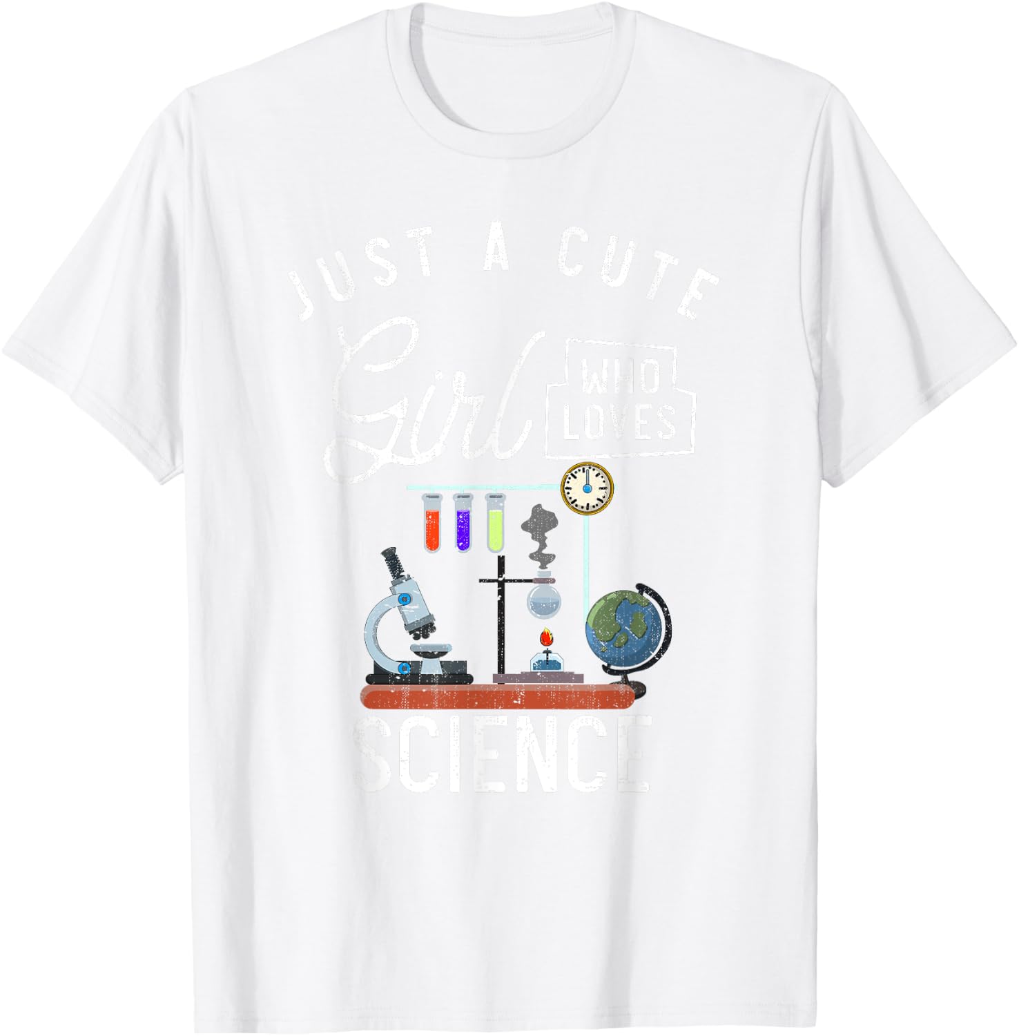 Scientist Women Lab Just A Cute Girl Who Loves Science T-Shirt - T-Shirt | White