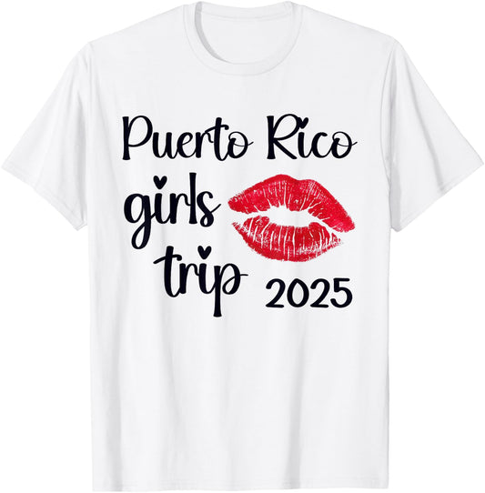 Girls Trip 2025 Puerto Rico Weekend Summer Vacation T-Shirt - T-Shirt | White