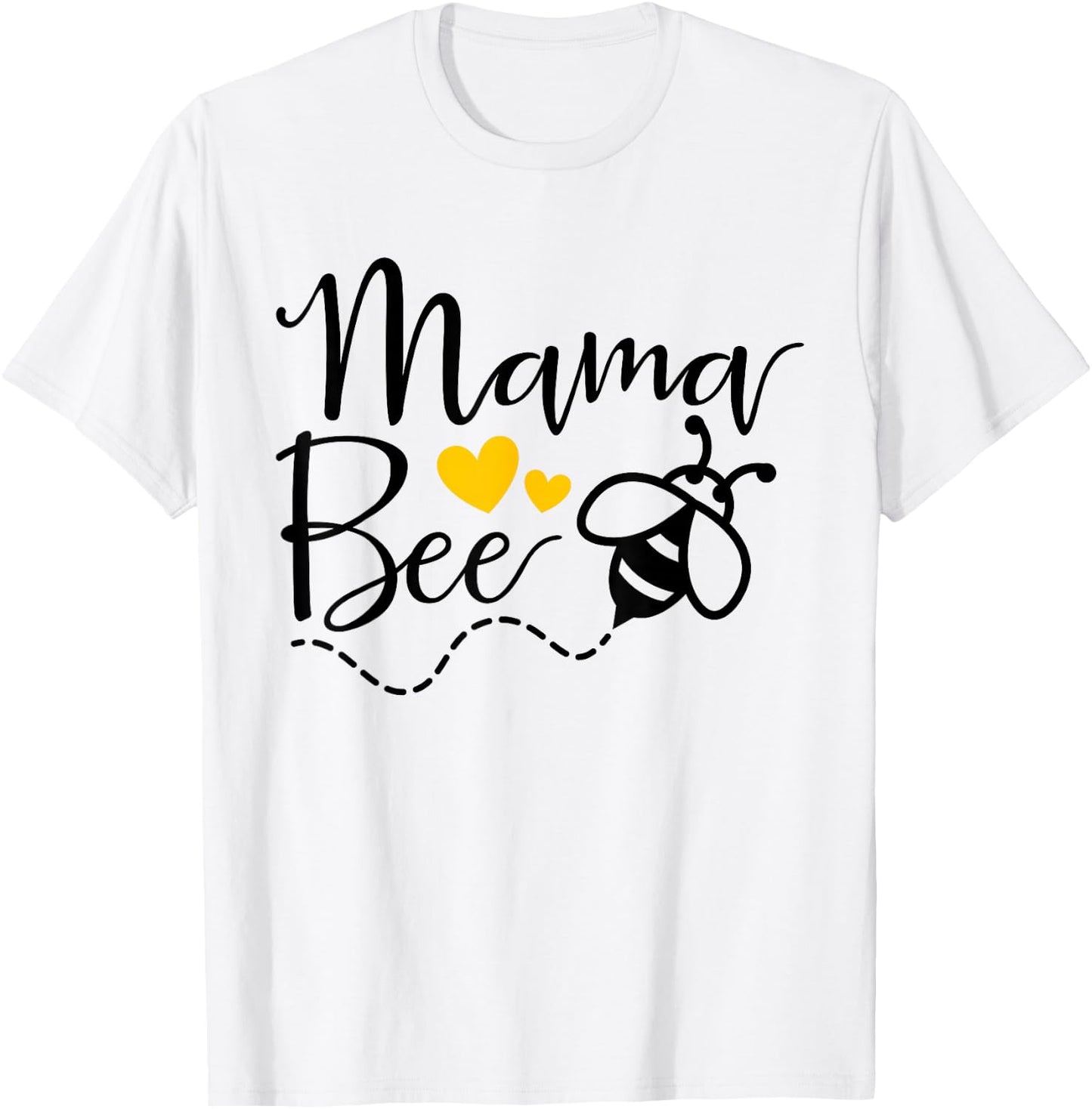 Mama Bee Mommy Bee Mother Bee Love Funny Cute Mother's Day T-Shirt - T-Shirt | White