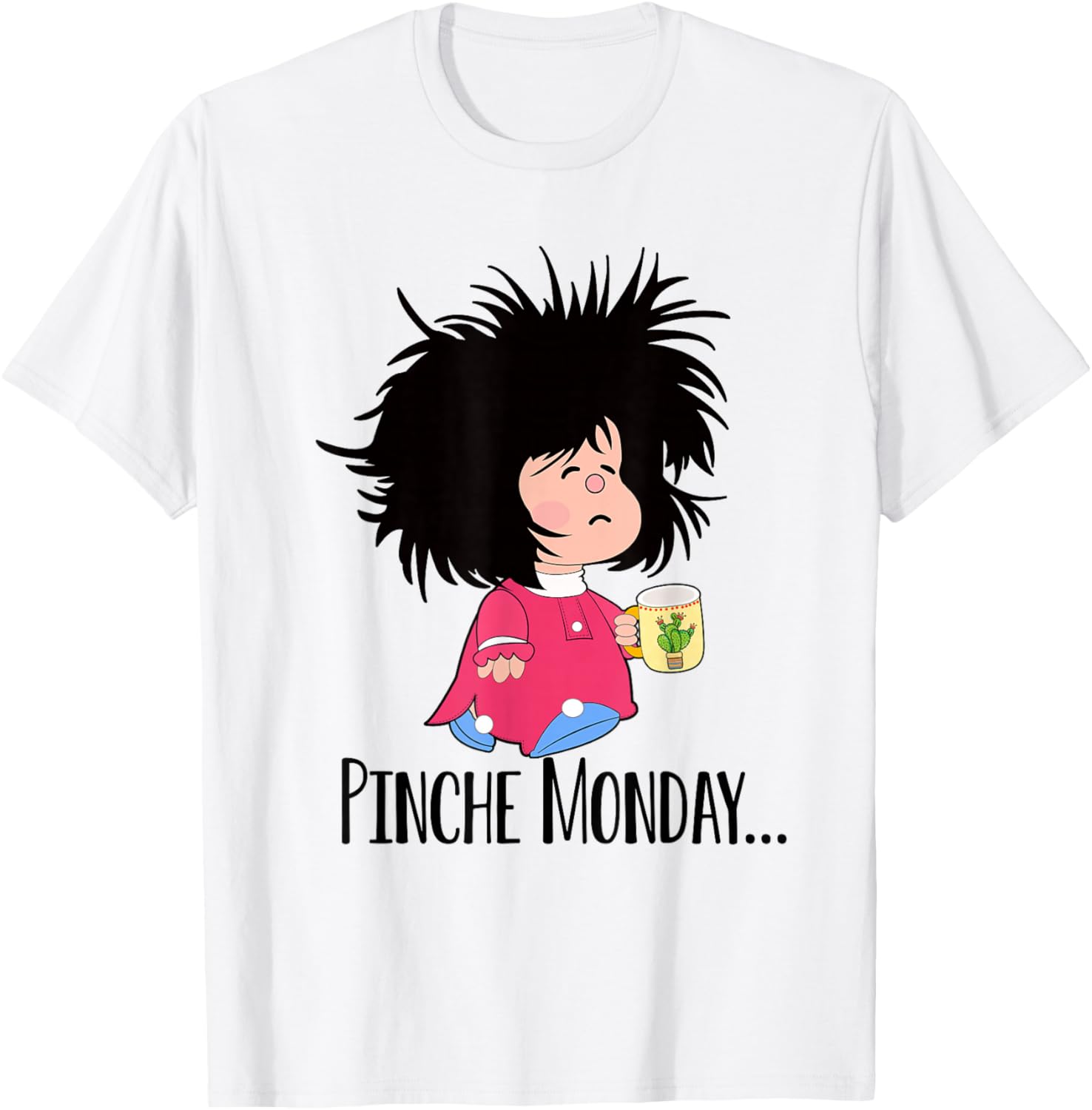 Pinche Monday Funny Sleepy Mafalda Spanish T-Shirt - T-Shirt | White