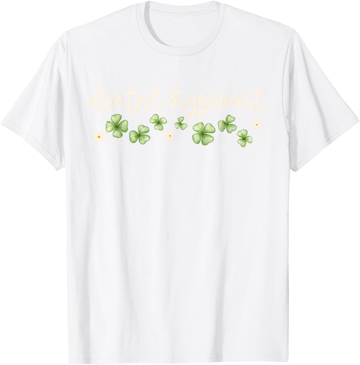 Dental Hygienist St Patricks Day RDH Dentist Lucky Clovers T-Shirt - T-Shirt | White