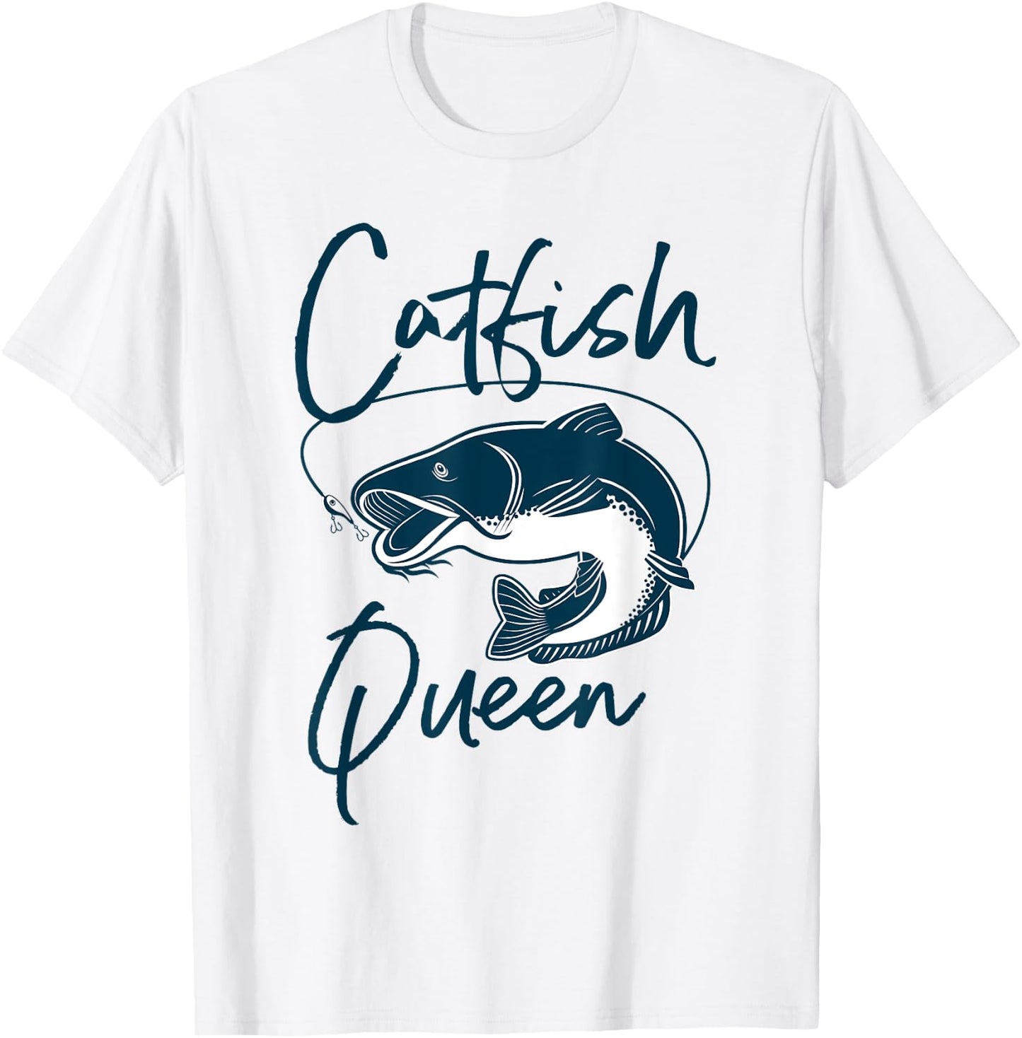 Catfish Queen Fun Fishing Design for Anglers T-Shirt - T-Shirt | White