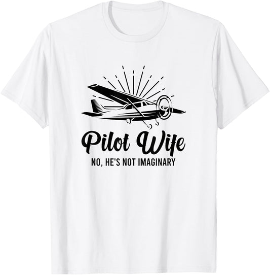 Proud Pilot Wife Of A Pilot Wife Airplane Pilot Wife T-Shirt - T-Shirt | White