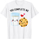 You Complete Me Kawaii Milk and Cookie Best Friend Couples T-Shirt - T-Shirt | White