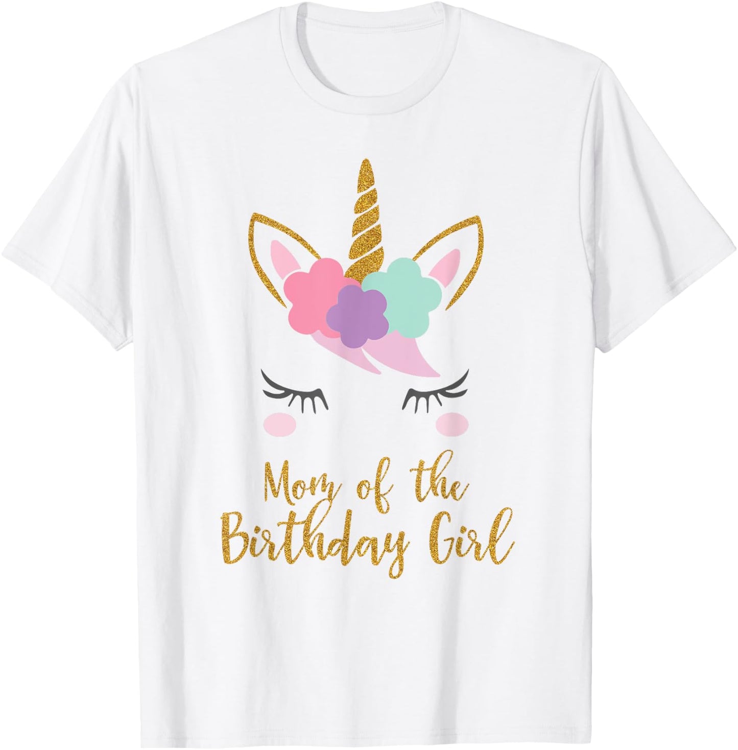 Cute Unicorn Mom Shirt, Mom of the Birthday Girl T-Shirt - T-Shirt | White