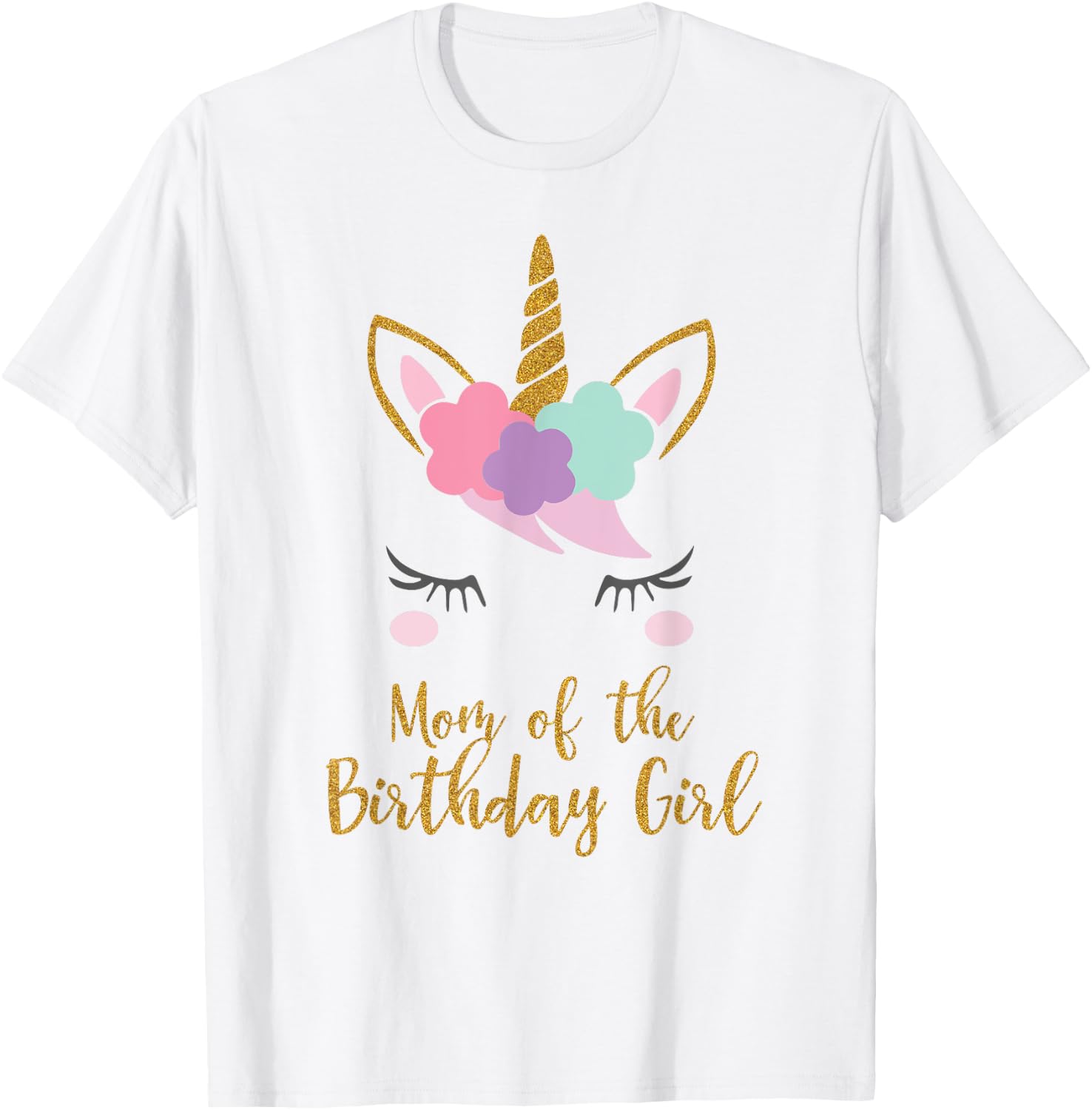 Cute Unicorn Mom Shirt, Mom of the Birthday Girl T-Shirt - T-Shirt | White