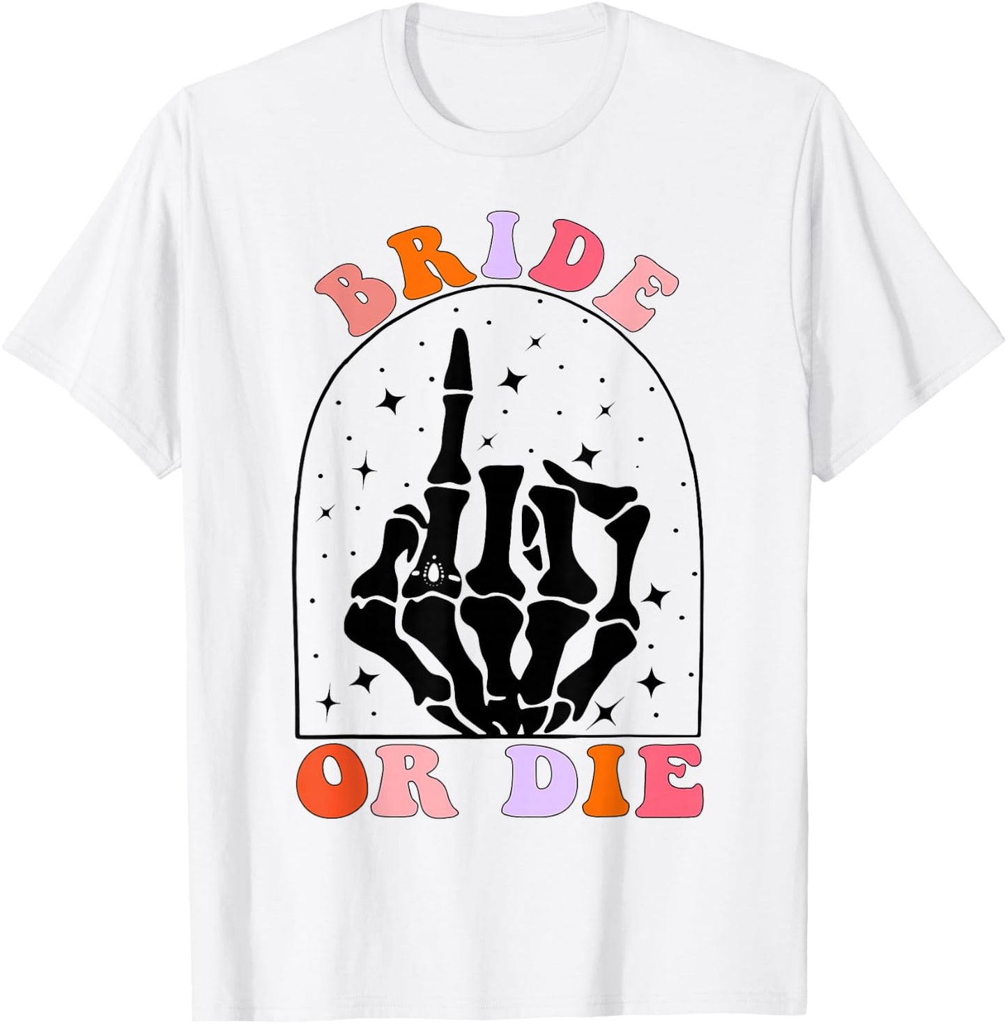 Halloween Bride Or Die Retro Bachelorette Matching T-Shirt - T-Shirt | White