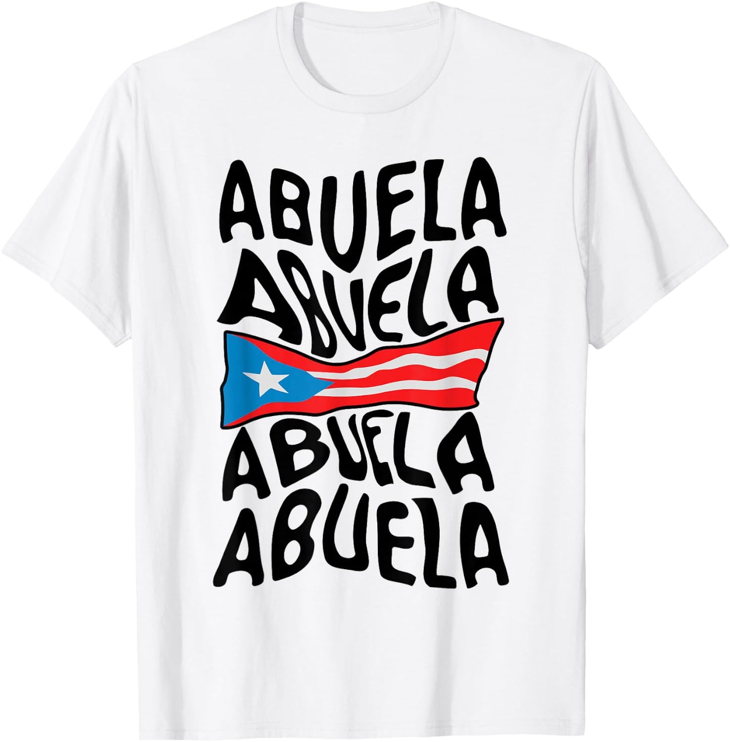Abuela Puerto Rico Flag Puerto Rican Grandma Mothers Day T-Shirt - T-Shirt | White