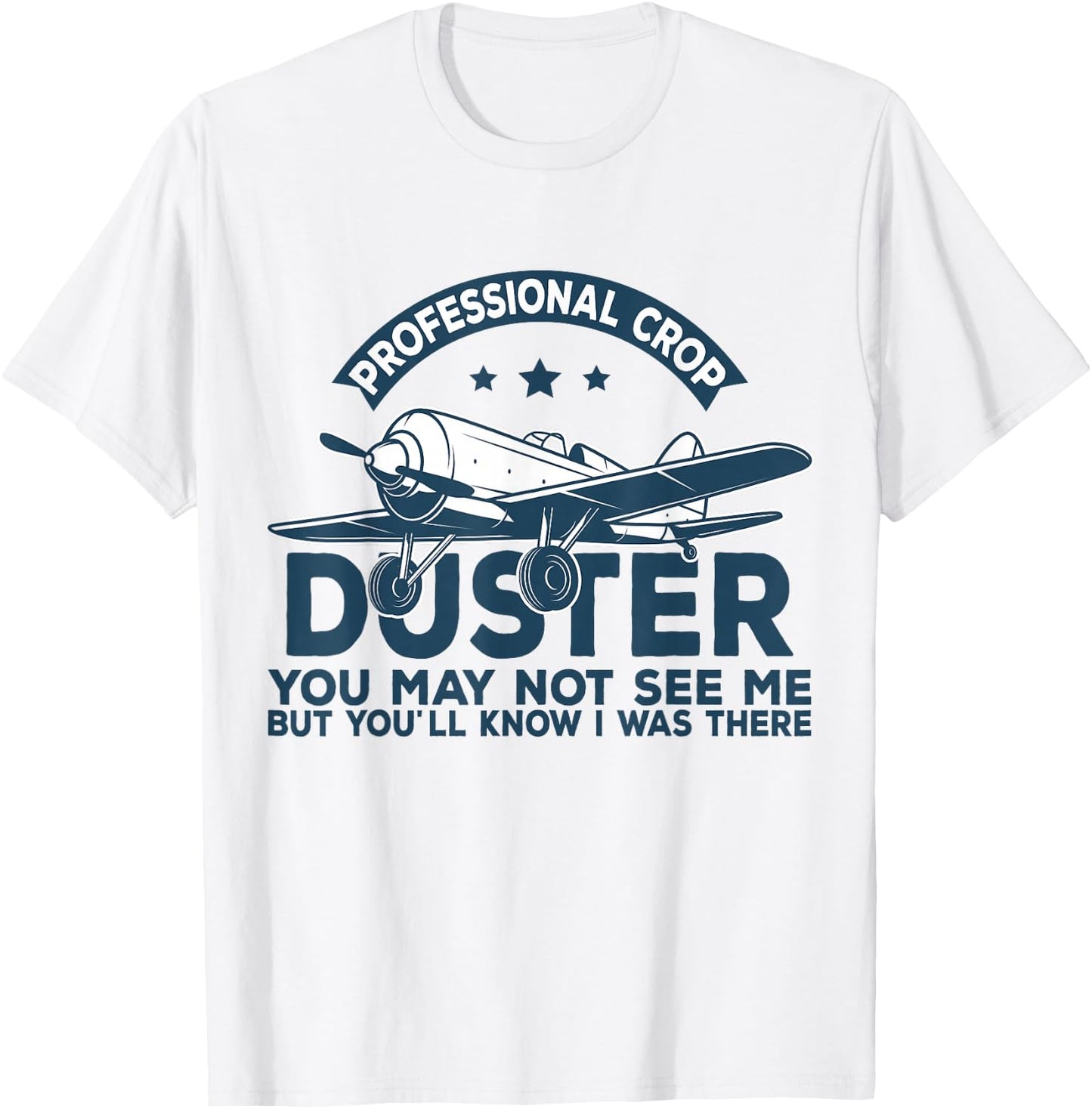 Crop Dusting Professional Crop Duster Funny Fart T-Shirt - T-Shirt | White