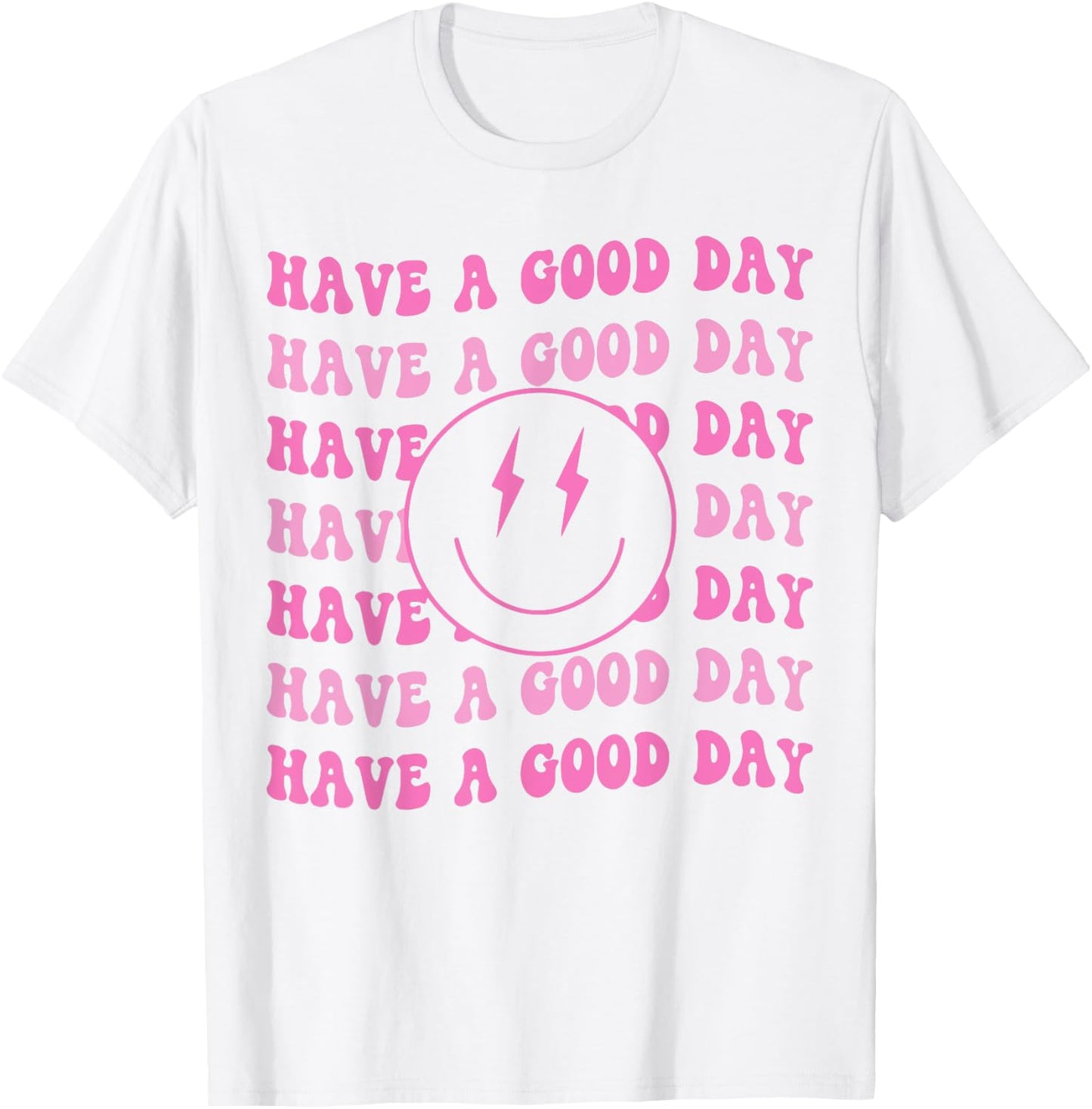 Have A Good Day Pink Smile Face Preppy Aesthetic Trendy T-Shirt - T-Shirt | White