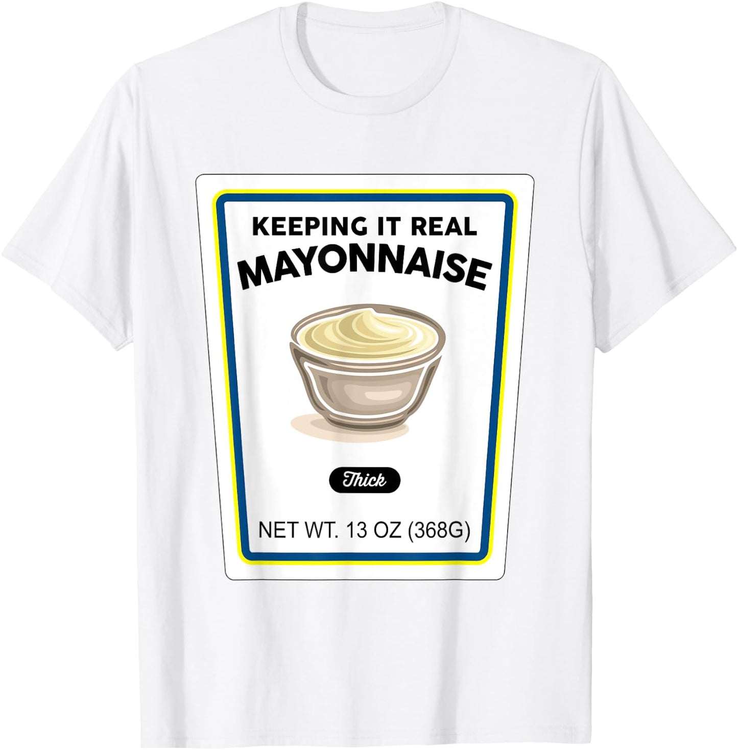 Halloween Matching Costume Real Mayonnaise Bottle Label T-Shirt - T-Shirt | White