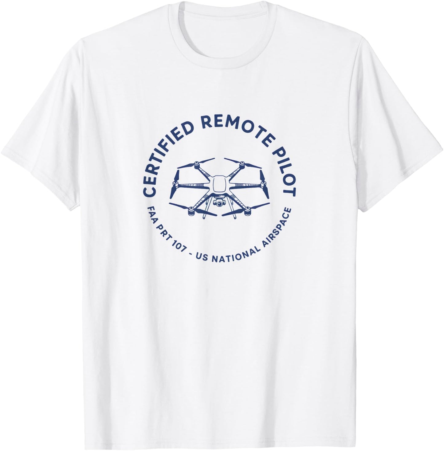 Certified Remote Pilot Drone Operator Design T-Shirt - T-Shirt | White