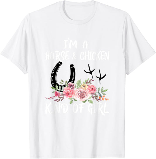 I Am Horse & Chicken Kind Of Girl Horseshoe Paws T-Shirt - T-Shirt | White