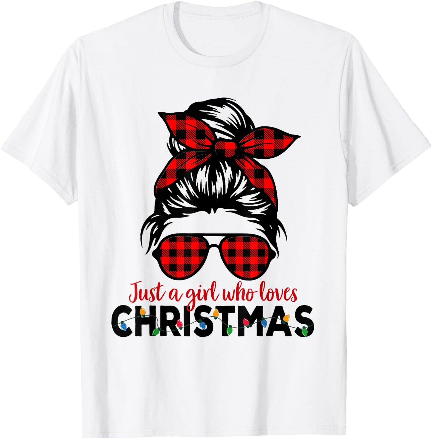 Just a Girl Who Loves Christmas Women Messy Bun Buffalo T-Shirt - T-Shirt | White