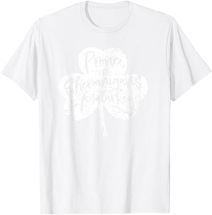 St Patrick's Day Prone to Shenanigans and Malarkey T-Shirt - T-Shirt | White