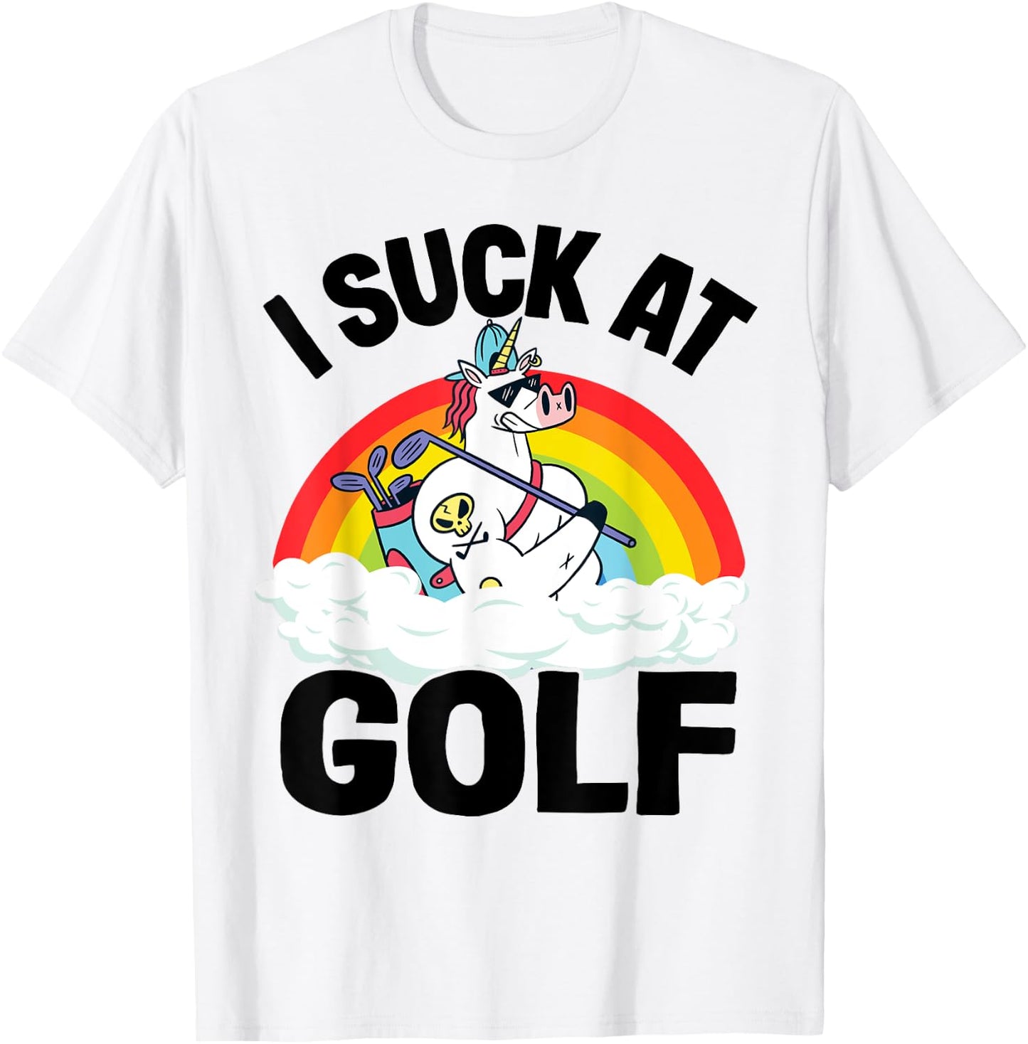 I Suck At Golf Funny Golf Loser Unicorn Sarcastic Golfing T-Shirt - T-Shirt | White