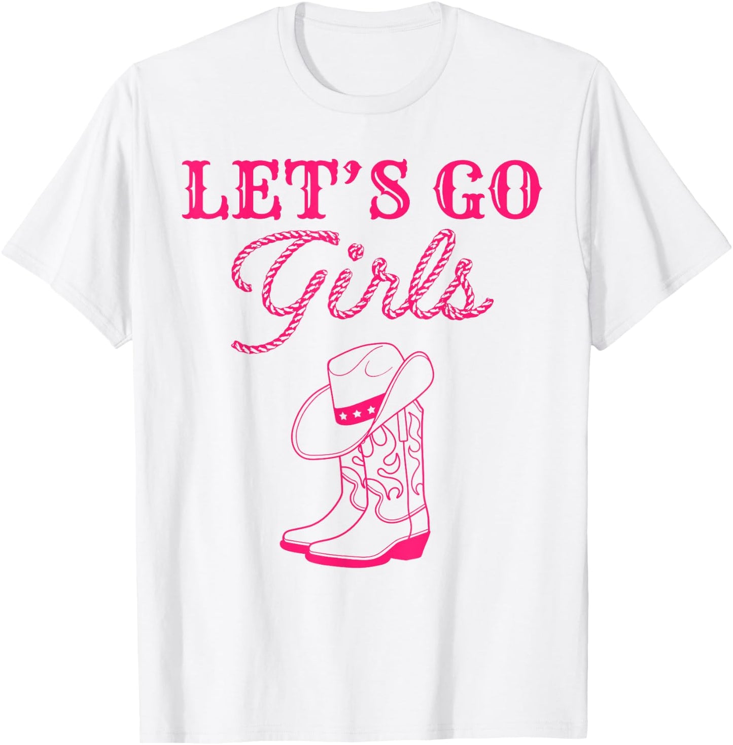 Let's Go Girls Nashville Cowgirl Squad Bachelorette Matching T-Shirt - T-Shirt | White