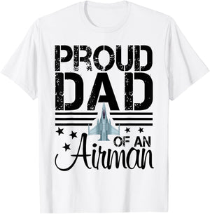 Proud Father of an Airman Jet Plane Pilot T-Shirt - T-Shirt | White