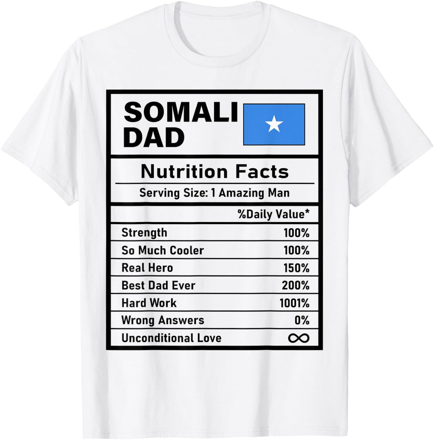 Somali Dad Nutrition Facts Father's Day National Heritage T-Shirt - T-Shirt | White