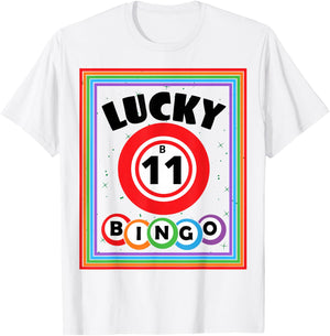Lucky Bingo Number B11 Lucky Bingo Ball Bingo Lover T-Shirt - T-Shirt | White
