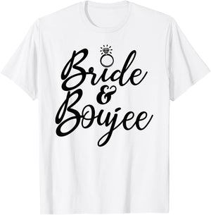 Bride & Boujee Bachelorette Party Funny Group Matching T-Shirt - T-Shirt | White