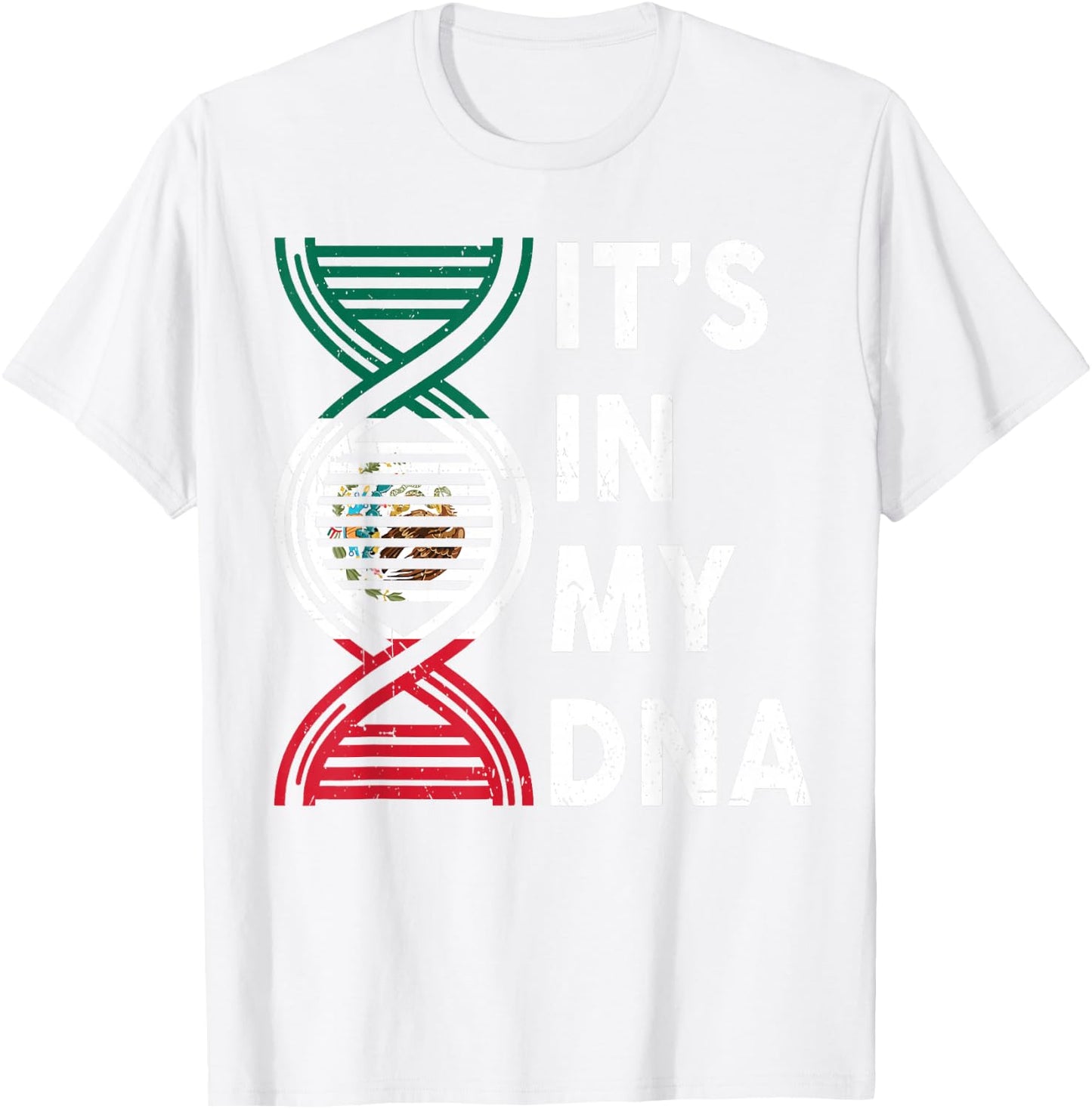 Mexico Its My DNA Men Women Mexican Flag Boy Girl Toddler T-Shirt - T-Shirt | White