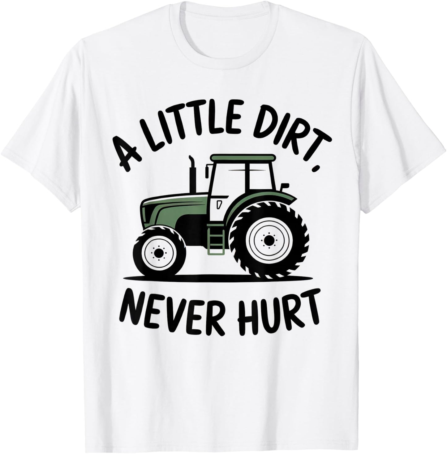 A Little Dirt Never Hurt Trucker Kids Girls Boys T-Shirt - T-Shirt | White