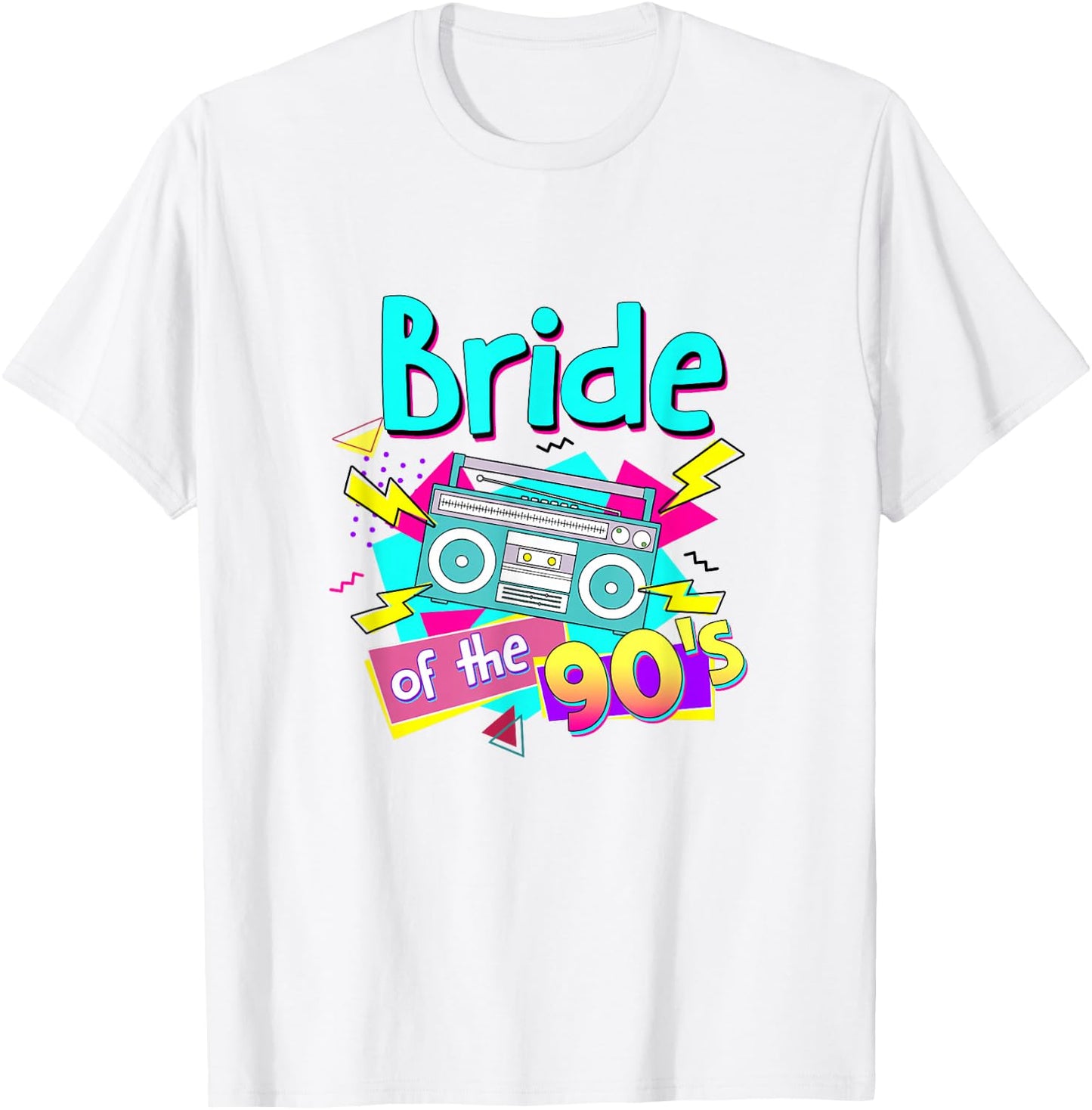 Bride Of The 90's Bridal 90s Theme Bachelorette Matching T-Shirt - T-Shirt | White
