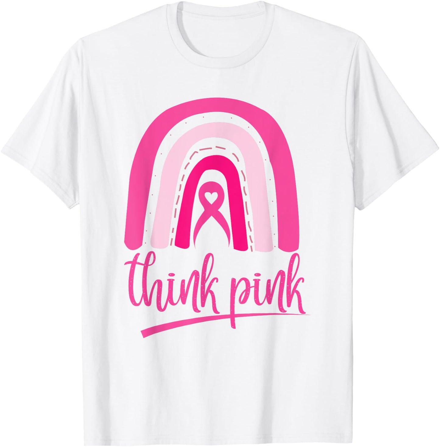 Think Pink Ribbon Rainbow Breast Cancer Awareness Awareness T-Shirt - T-Shirt | White