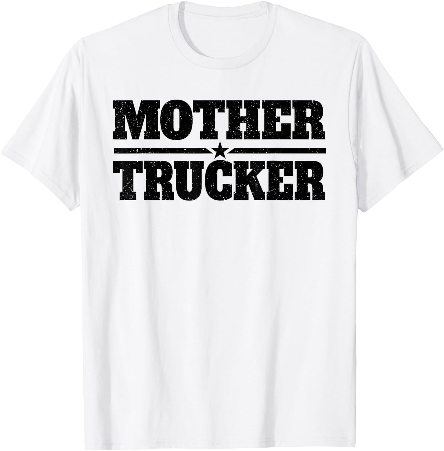 Mother Trucker Women Female Trucker T-Shirt - T-Shirt | White