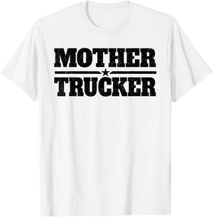 Mother Trucker Women Female Trucker T-Shirt - T-Shirt | White