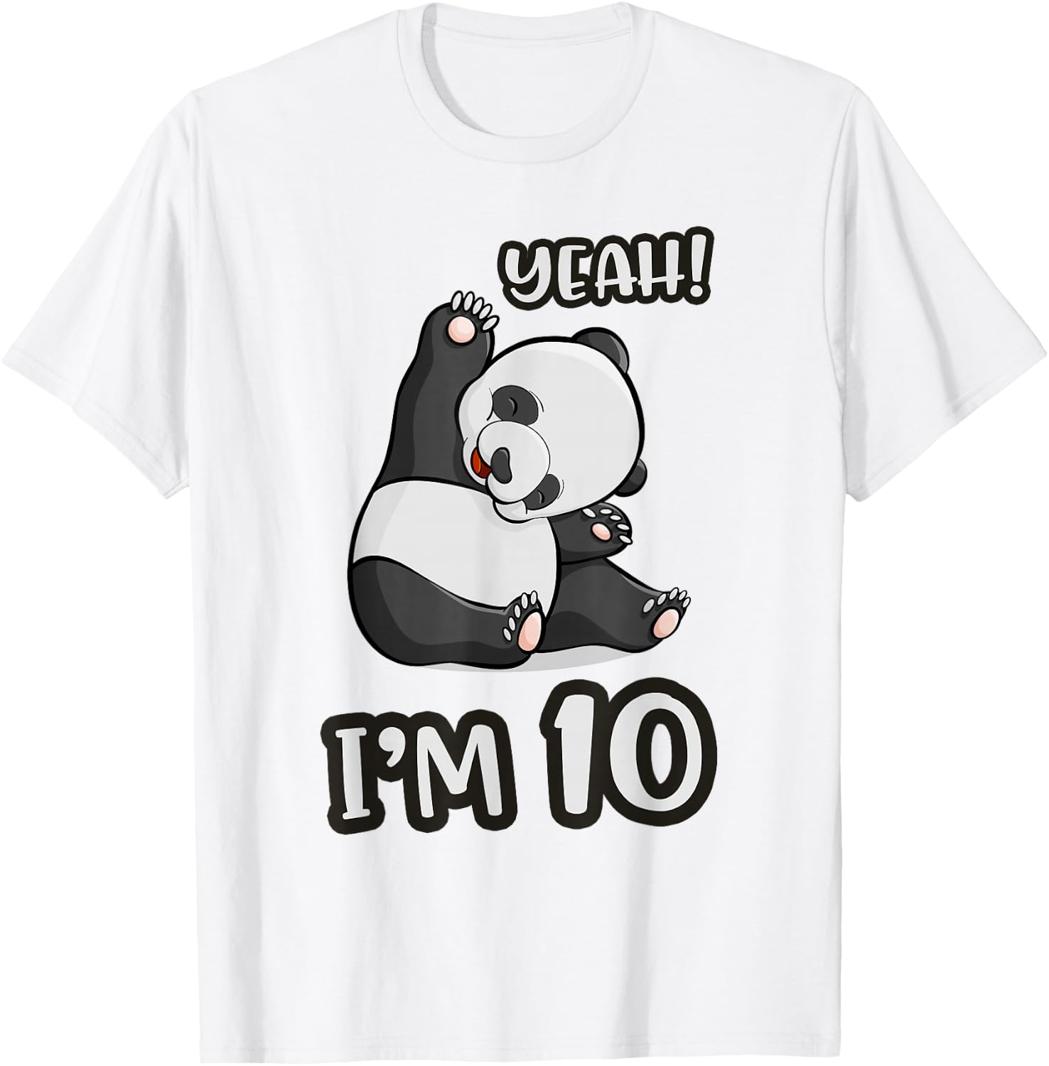 Panda 10th Birthday yeah im 10 Years old girl Gift T-Shirt - T-Shirt | White