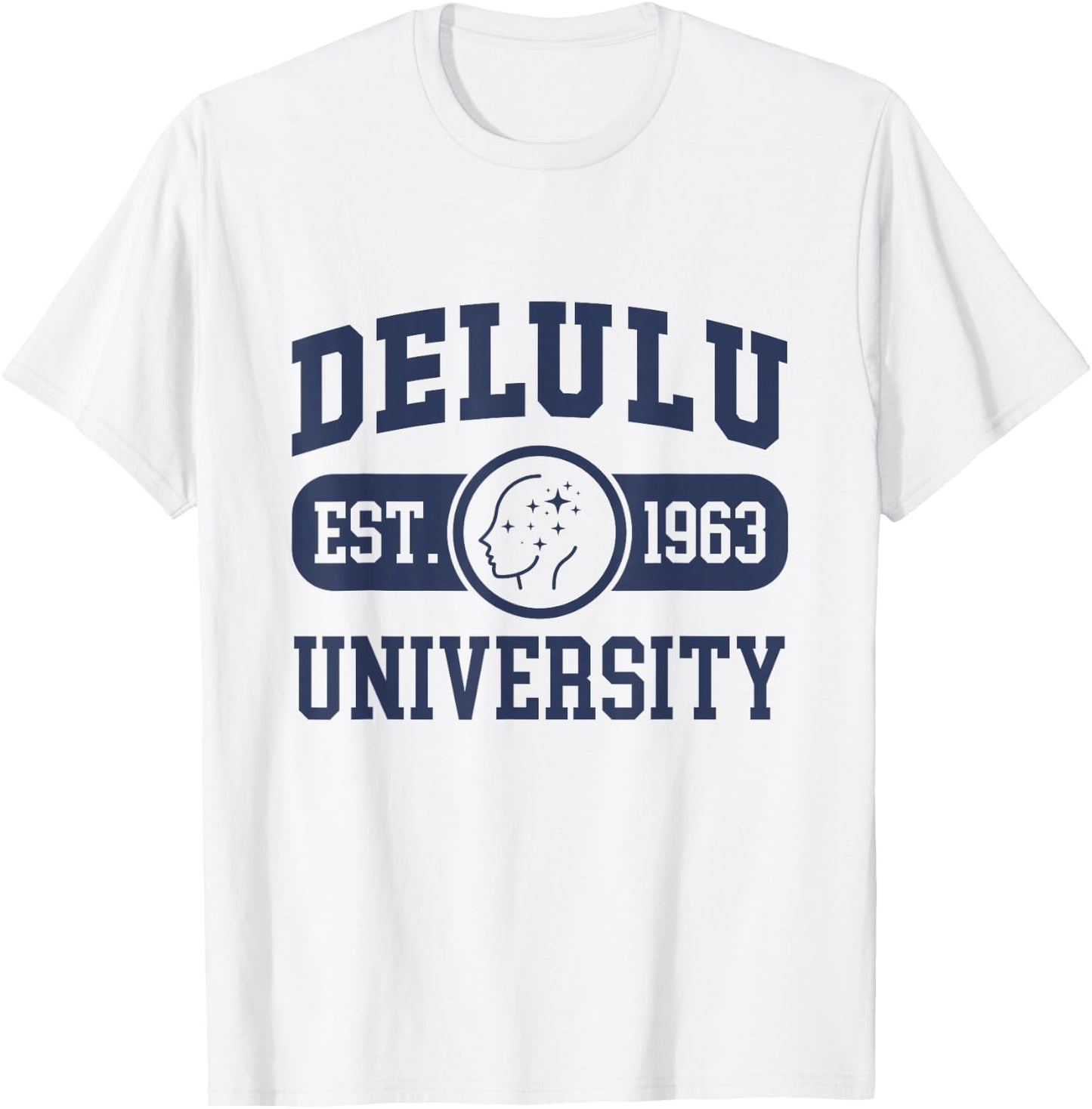 Delulu University T-Shirt - T-Shirt | White