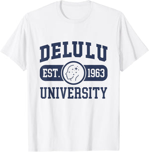 Delulu University T-Shirt - T-Shirt | White