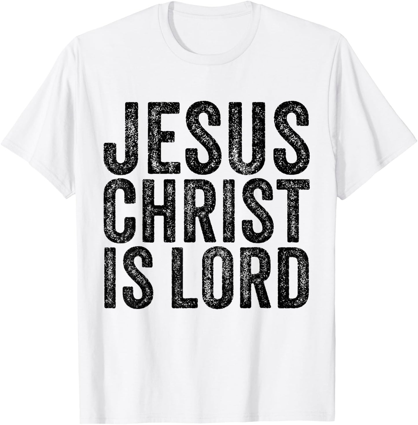 Jesus Christ Is Lord Christian Faith Believer Religion T-Shirt - T-Shirt | White