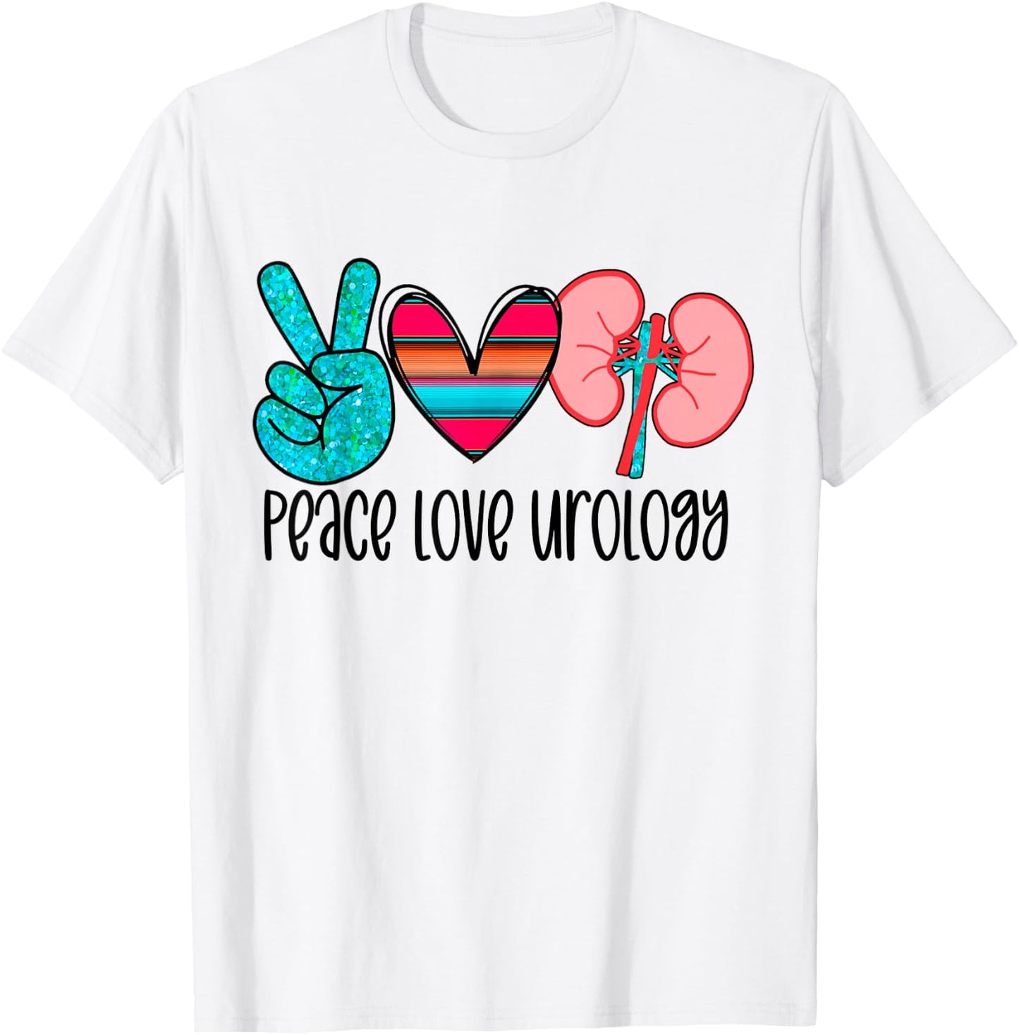 Urology love urologist nurse doctor RN bladder kidney job T-Shirt - T-Shirt | White