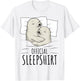 Sleeping Seal Sea Lion Official Sleepshirt T-Shirt - T-Shirt | White