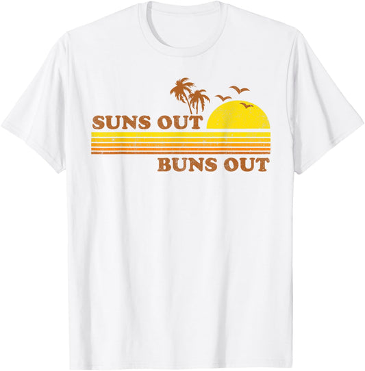 Vintage Suns Out Buns Out Beach Retro Sunset 70's Gift Men Women T-Shirt - T-Shirt | White