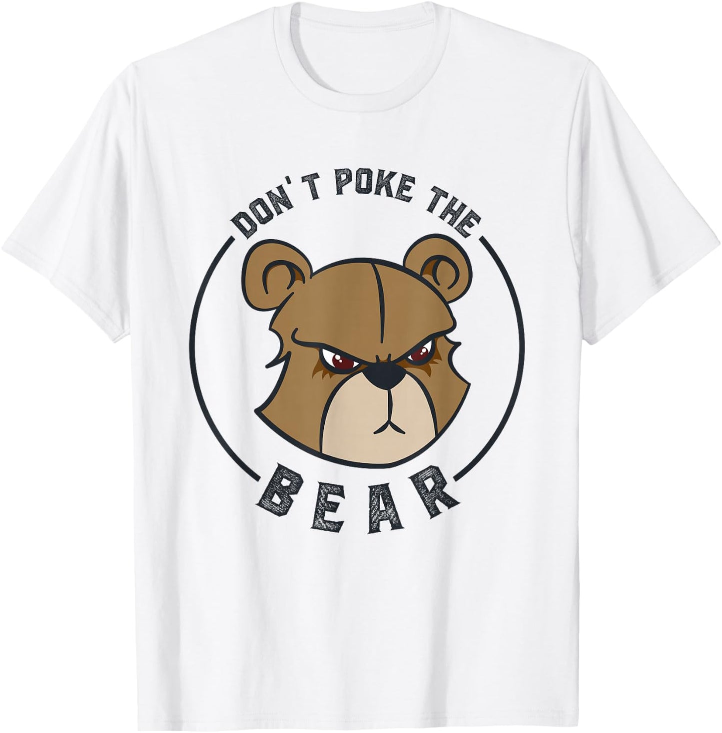 Don't Poke Mama Papa Bear T-Shirt - T-Shirt | White