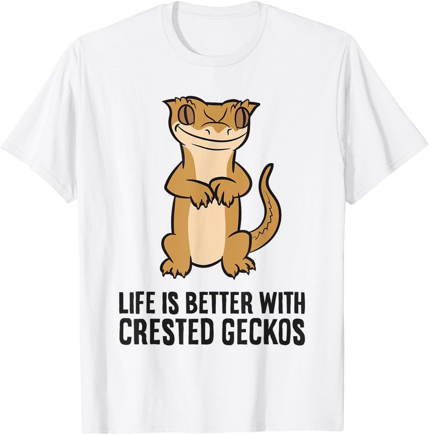 Crested Gecko Pet Life Is Better With Crested Geckos T-Shirt - T-Shirt | White