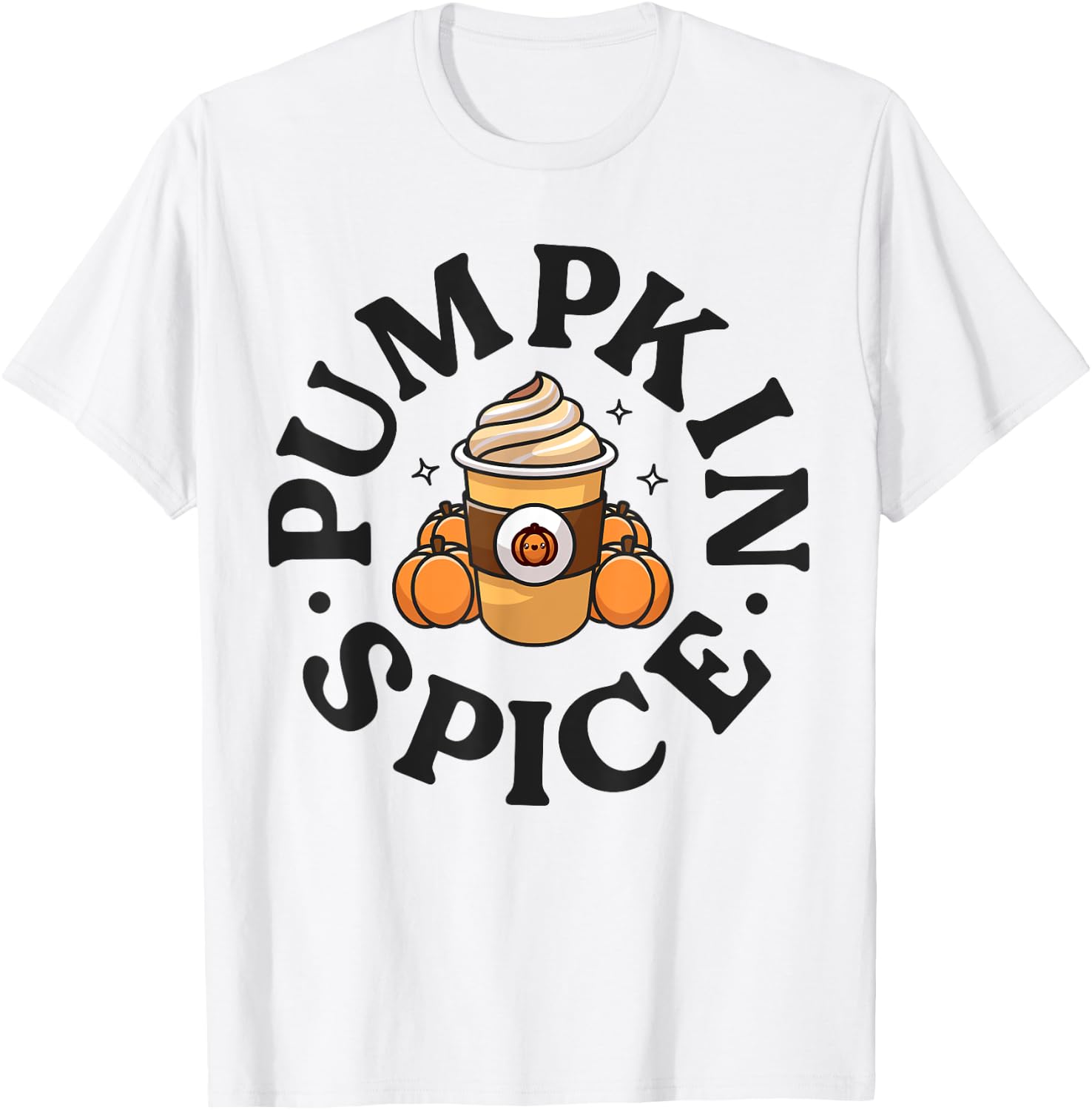 Pumpkin Spice Cute Thanksgiving Fall Autumn Latte Lover T-Shirt - T-Shirt | White
