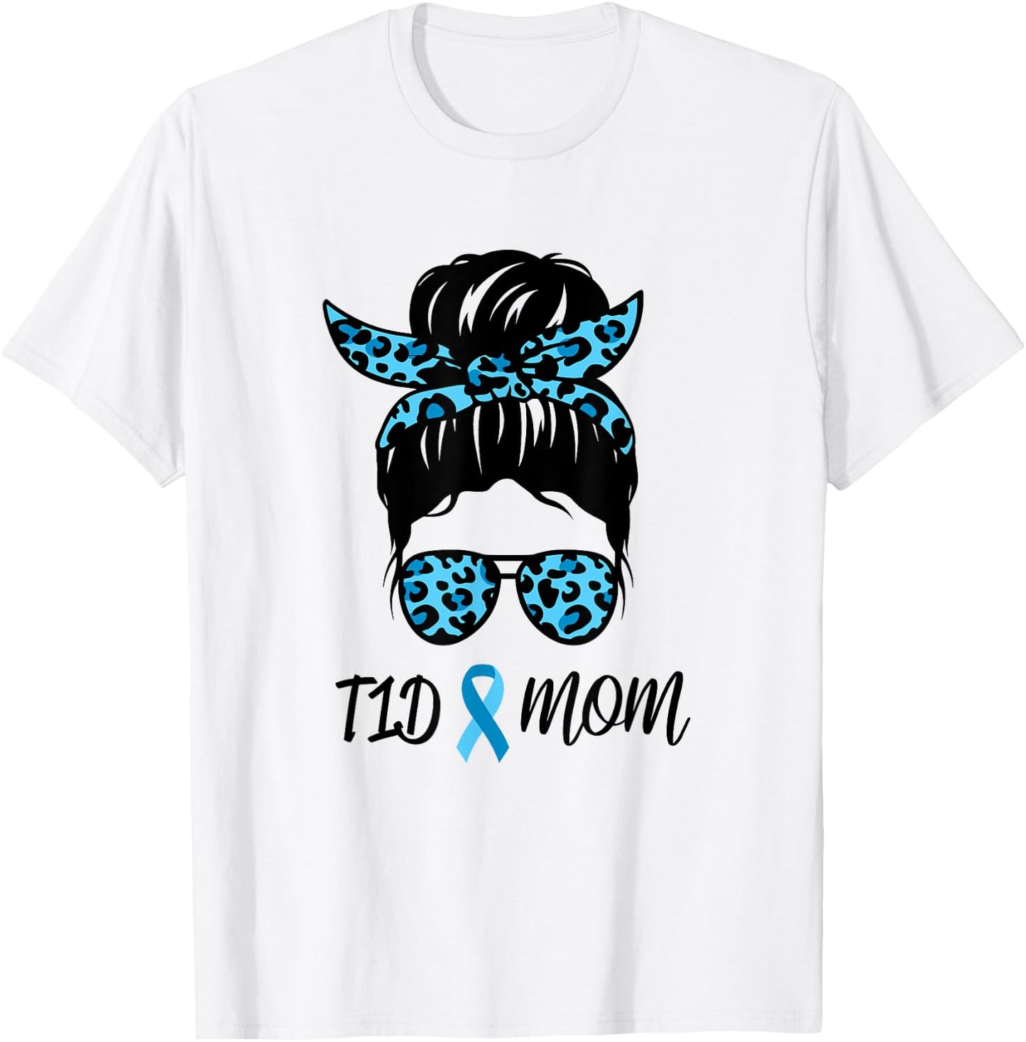 T1D Mom Type 1 Diabetes Awareness Month T-Shirt - T-Shirt | White
