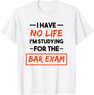 Bar Exam Funny Law School Graduation T-Shirt - T-Shirt | White
