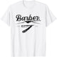 Barber Barbers Hair Stylist Barbershop T-Shirt - T-Shirt | White